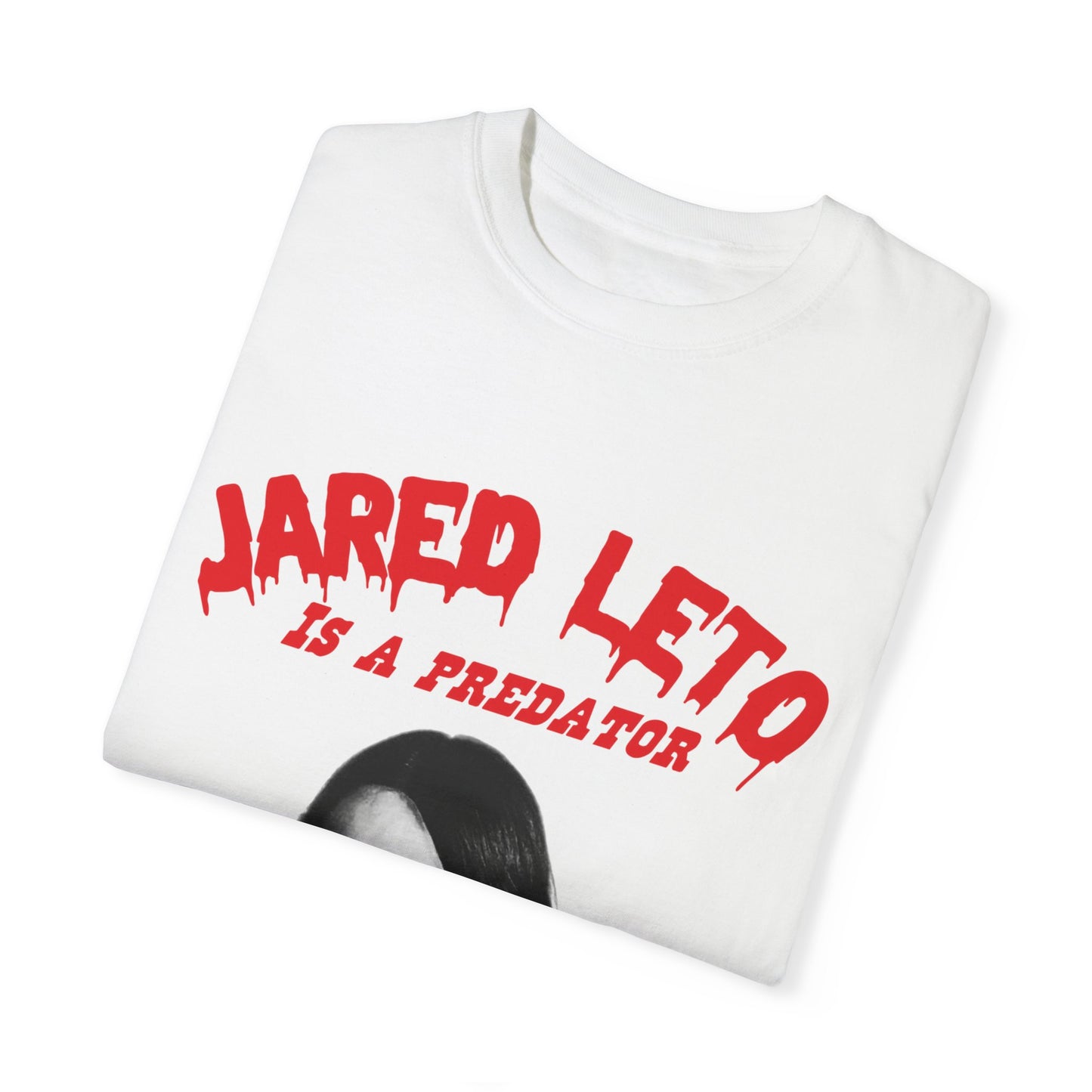 Jared Leto is a Predatory Groomer and Cult Leader Tee