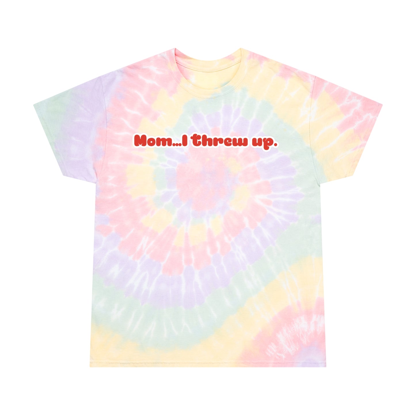 The Mom, I Threw Up Shirt