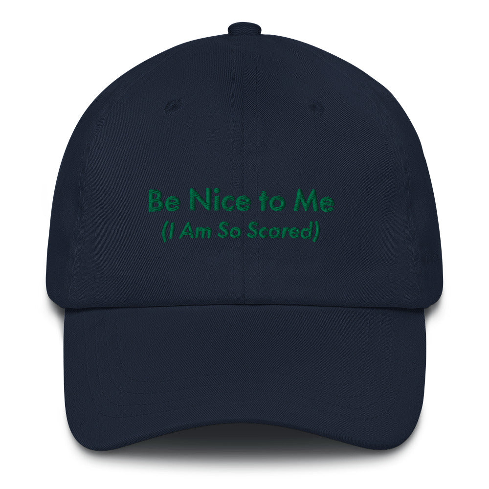 Be Nice to Me Cap